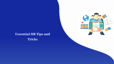 Essential HR Tips and Tricks