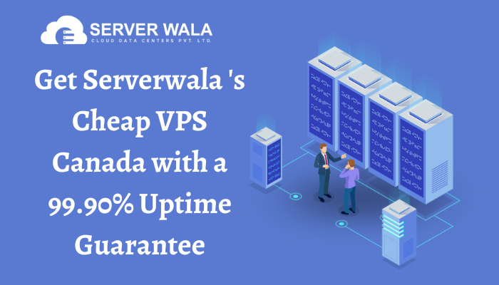 Cheap VPS Canada