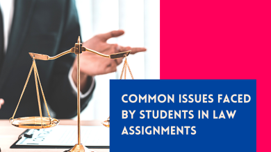 Common Issues Faced By Students in Law Assignments