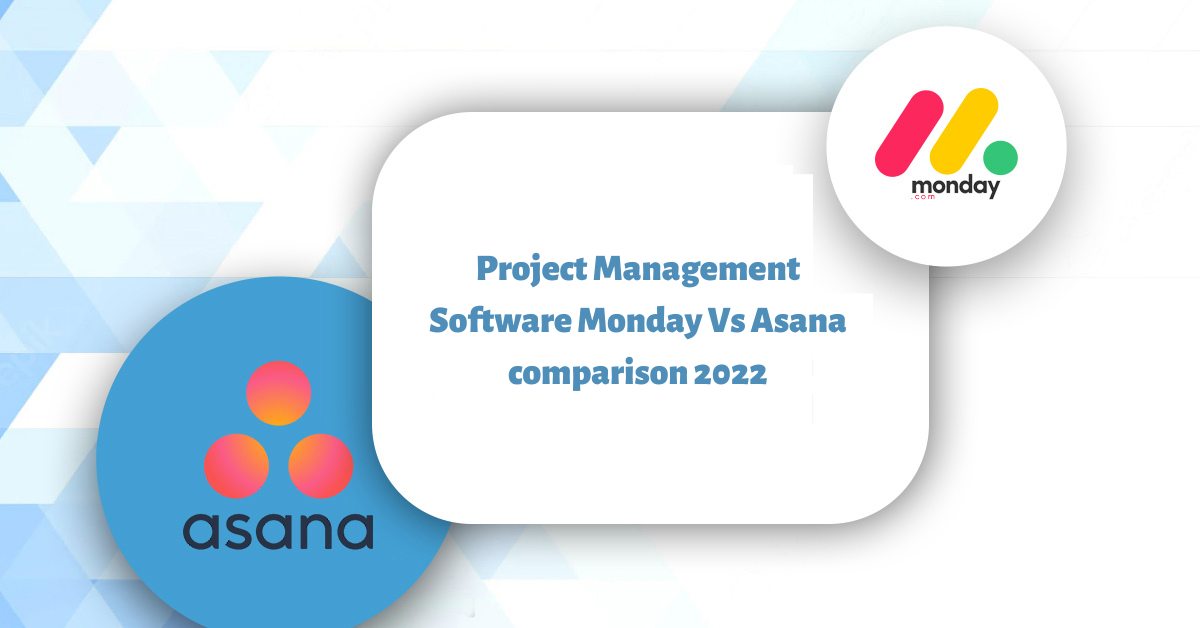 project management software Monday vs Asana project management software