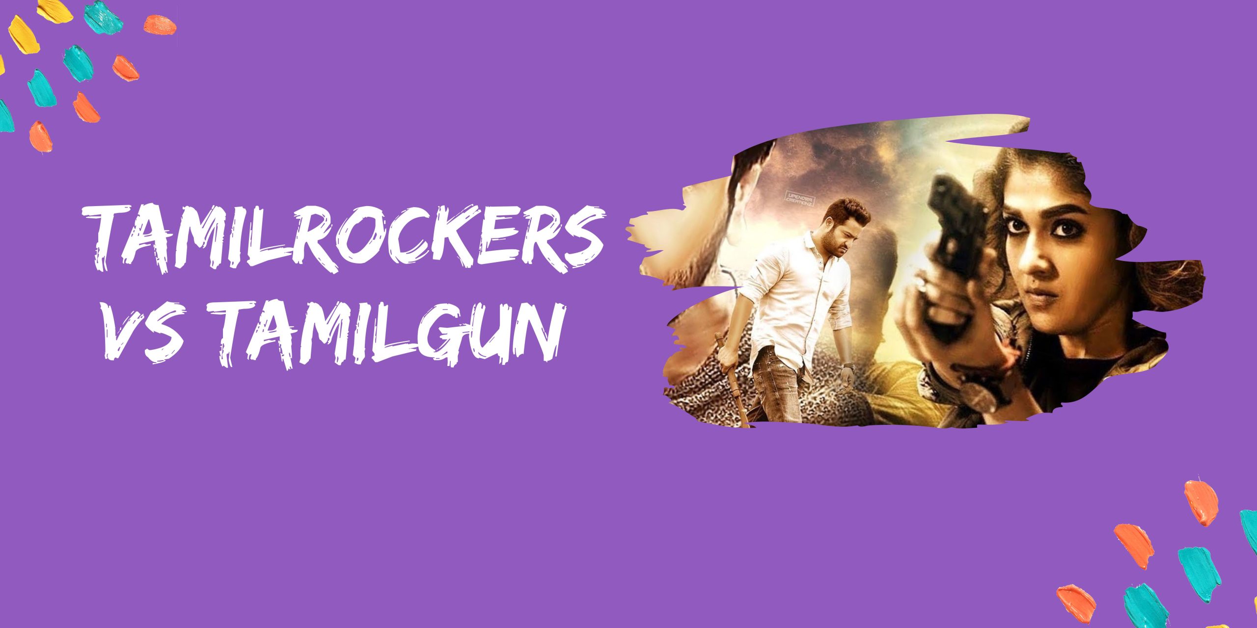 Tamilrockers Vs Tamilgun