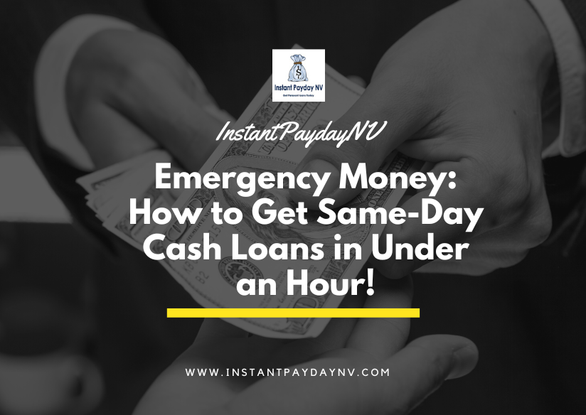 Emergency Money How to Get Same-Day Cash Loans in Under an Hour!