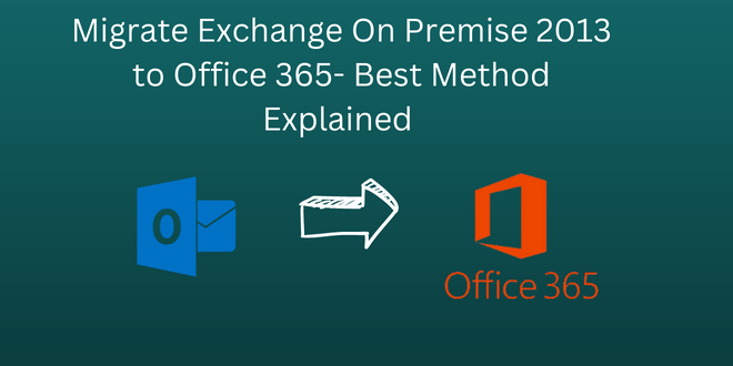 migrate exchange on premise 2013 to office 365