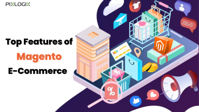 Top Features of Magento E-commerce